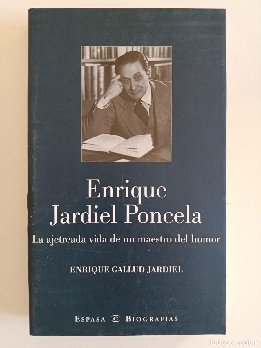 Libros de segunda mano: ENRIQUE JARDIEL PONCELA. ENRIQUE GALLUD JARDIEL. ESPASA. 2001