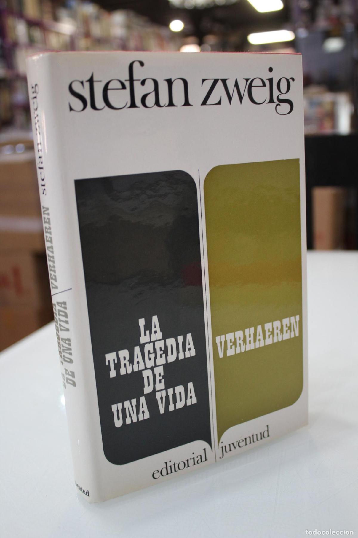 Libros de segunda mano: La tragedia de una vida y Verhaeren. - Zweig, Stefan.