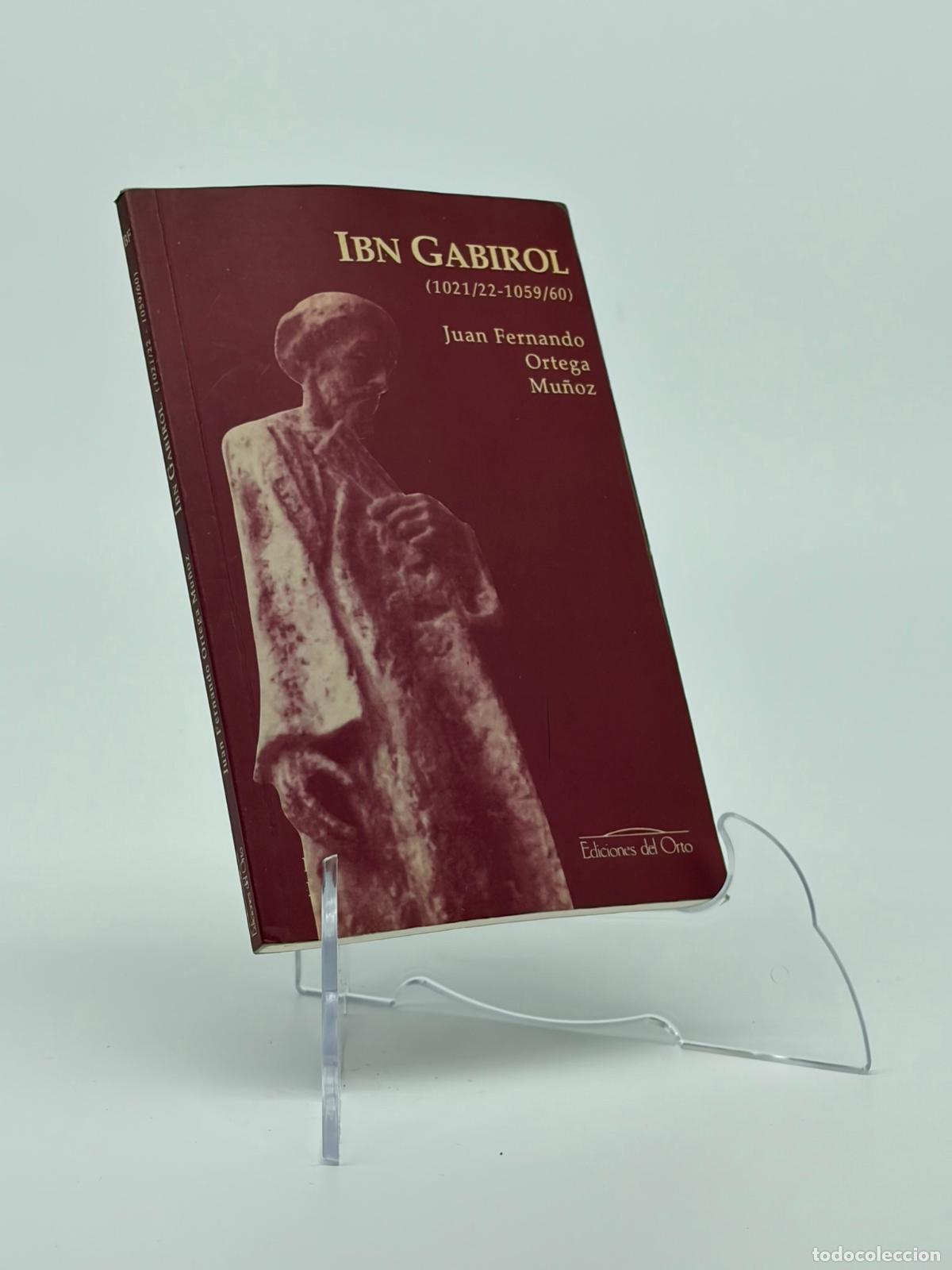 Libros de segunda mano: Ibn Gabirol (1021/22-1059/60) - ORTEGA MU&Ntilde;OZ, Juan Fernando