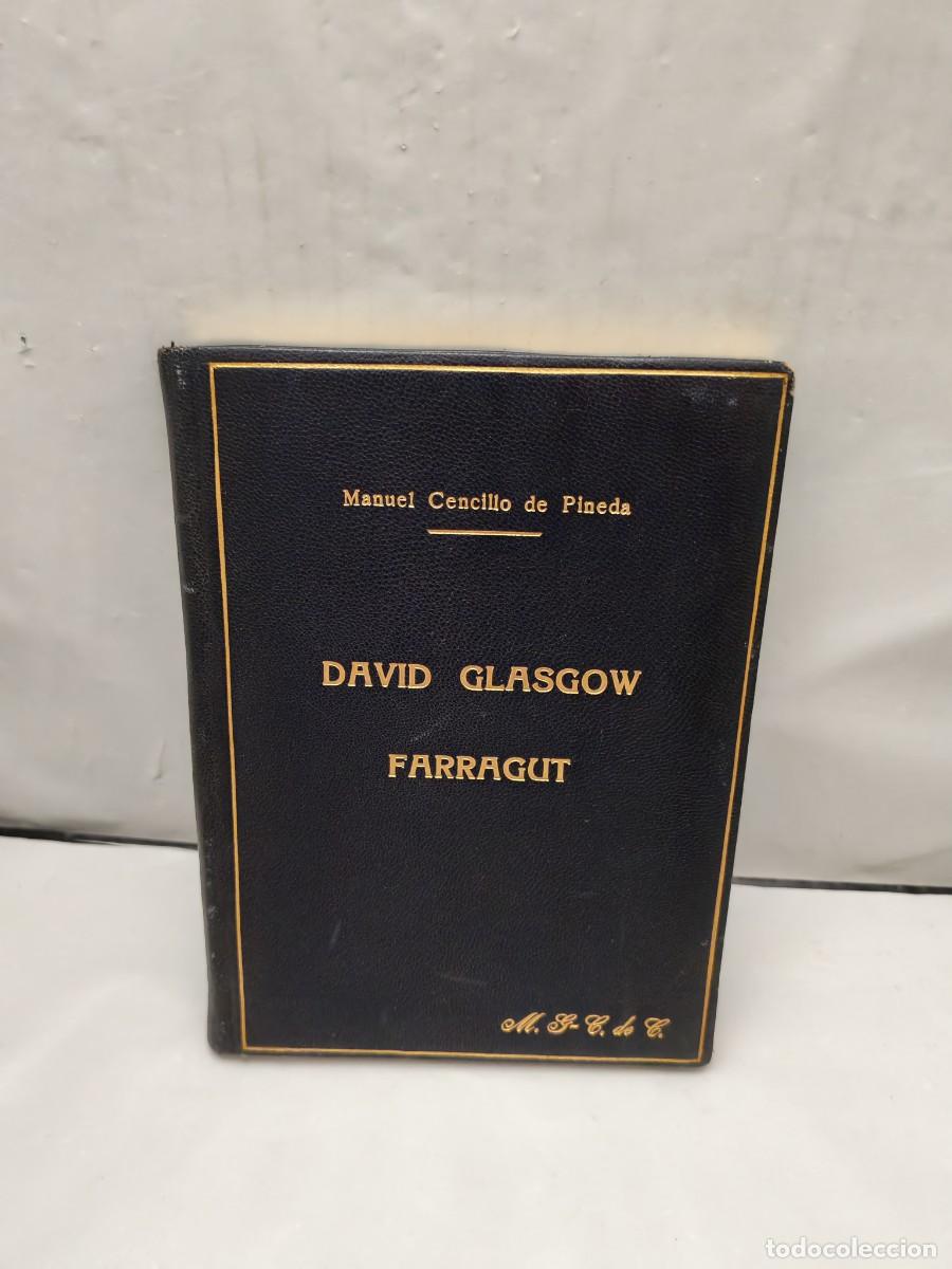 Gebrauchte B&uuml;cher: David Glasgow Farragut: Primer almirante de los Estados Unidos de America e hijos de un menorquin