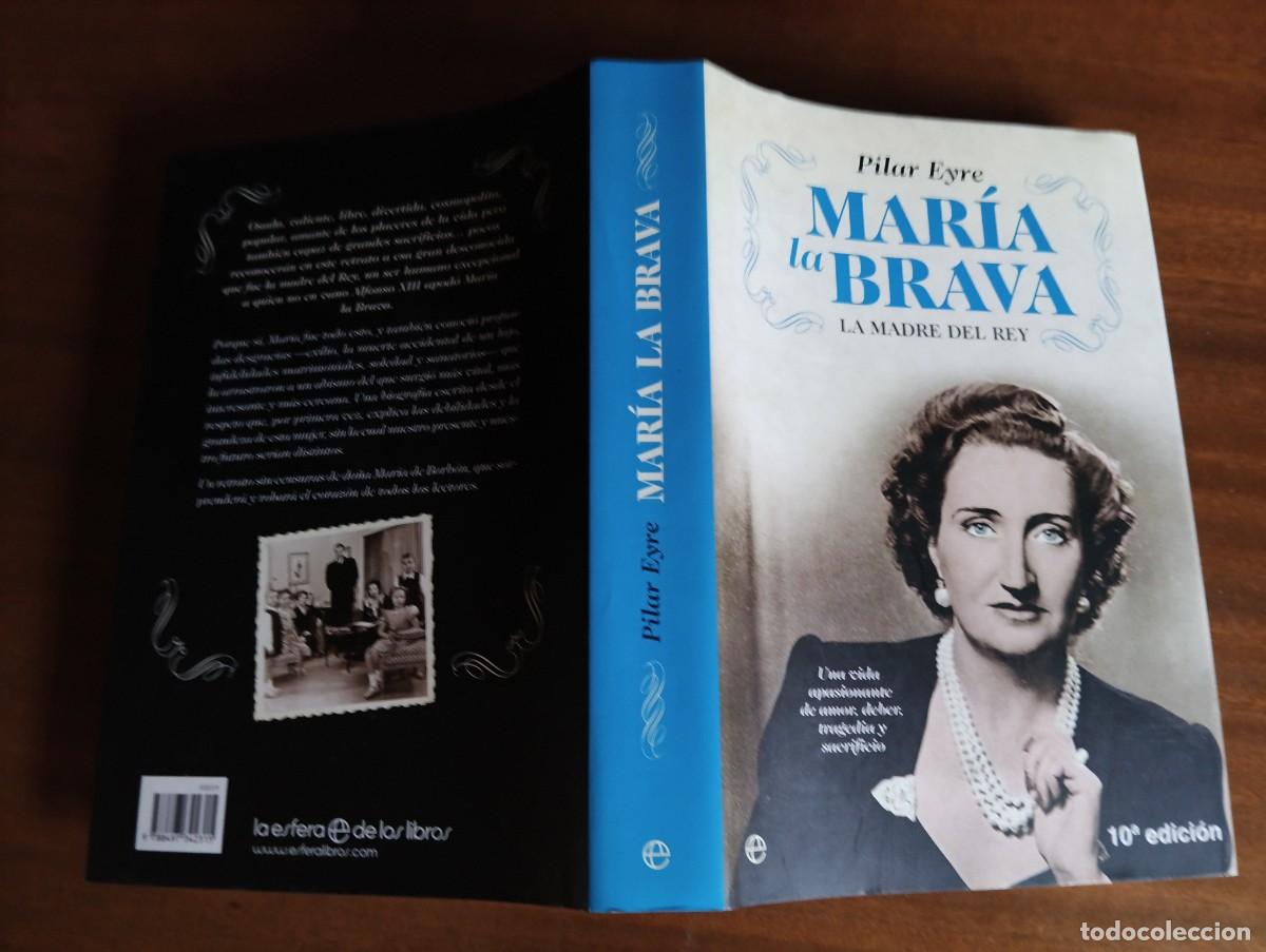 Libros de segunda mano: MARIA LA BRAVA.-PILAR EYRE. - Foto 2