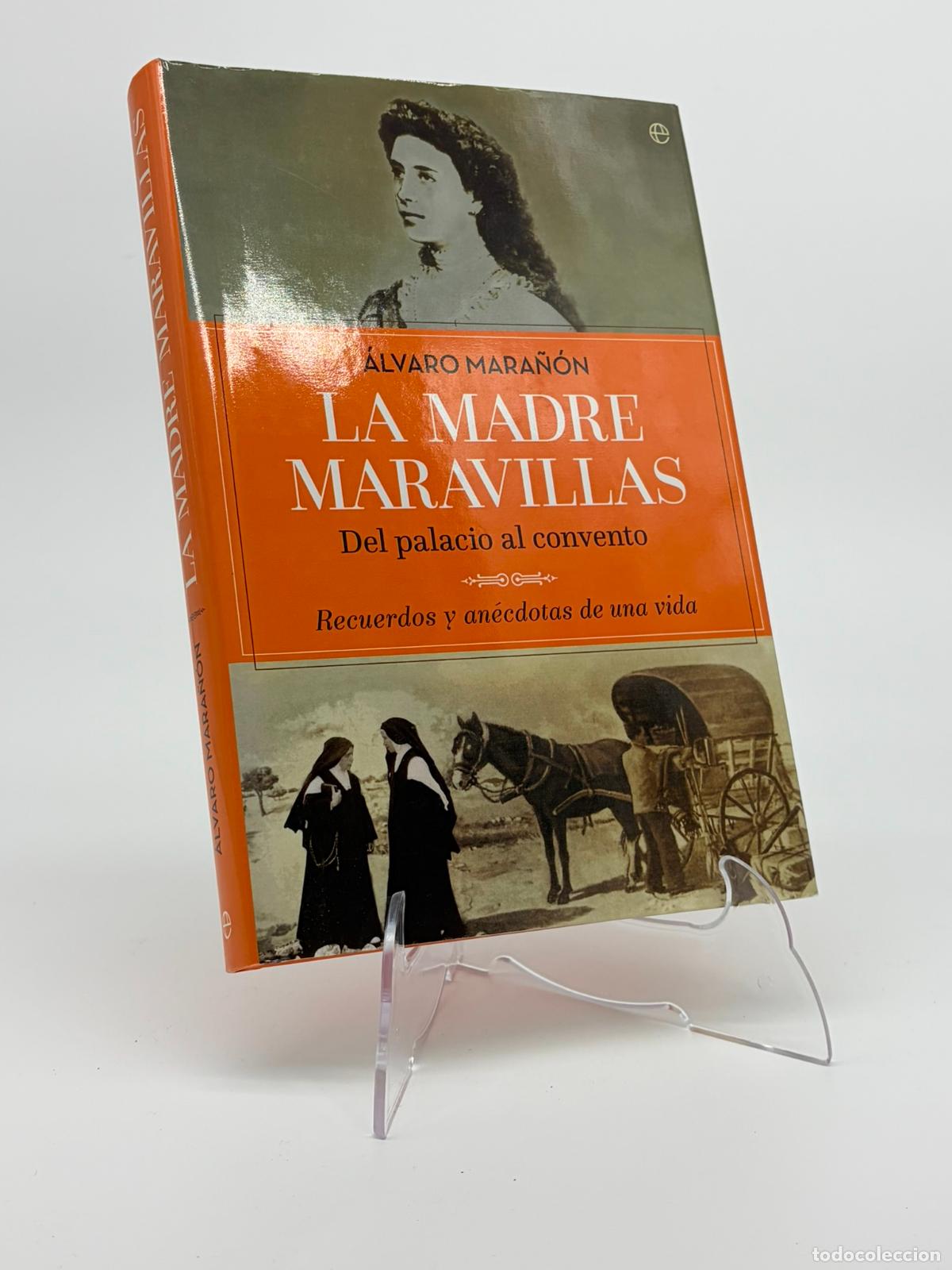 Libros de segunda mano: La madre maravillas', &Aacute;lvaro Mara&ntilde;&oacute;n; La Esfera de los Libros. 308 p&aacute;ginas. 2016