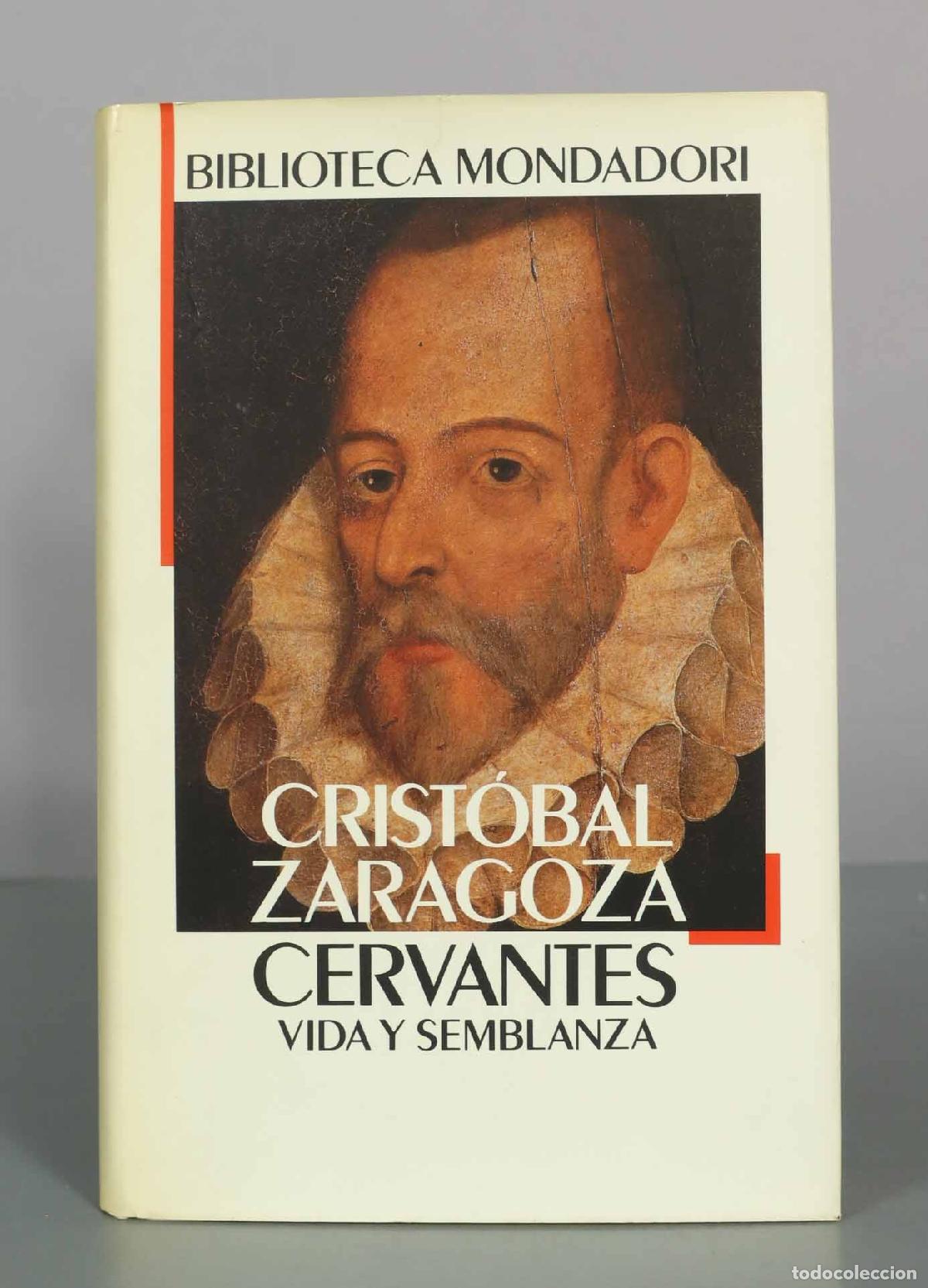 Libros de segunda mano: Cervantes: Vida y semblanza - Crist&oacute;bal Zaragoza - Biblioteca Mondadori