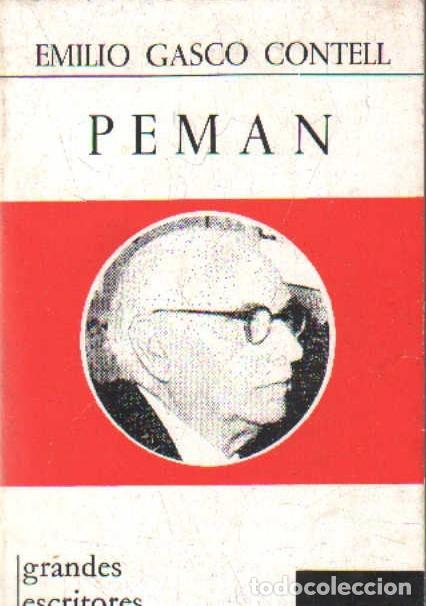 Libros de segunda mano: GRANDES ESCRITORES CONTEMPOR&Aacute;NEOS: PEMAN. GASCO CONTELL, EMILIO. A-BI-3513