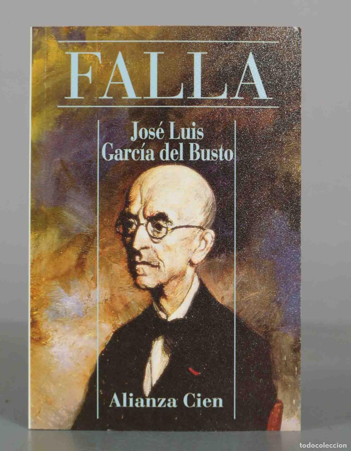 Libros de segunda mano: Falla - Jos&eacute; Luis Garc&iacute;a del Busto - Alianza Cien