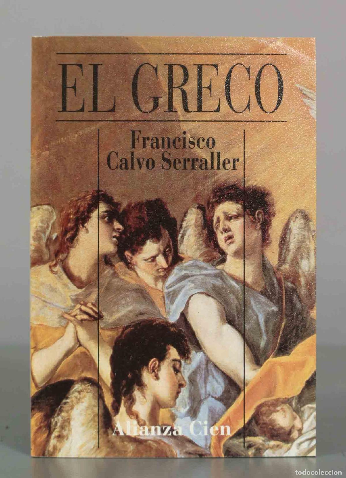 Libros de segunda mano: El Greco - Francisco Calvo Serraller - Alianza Editorial