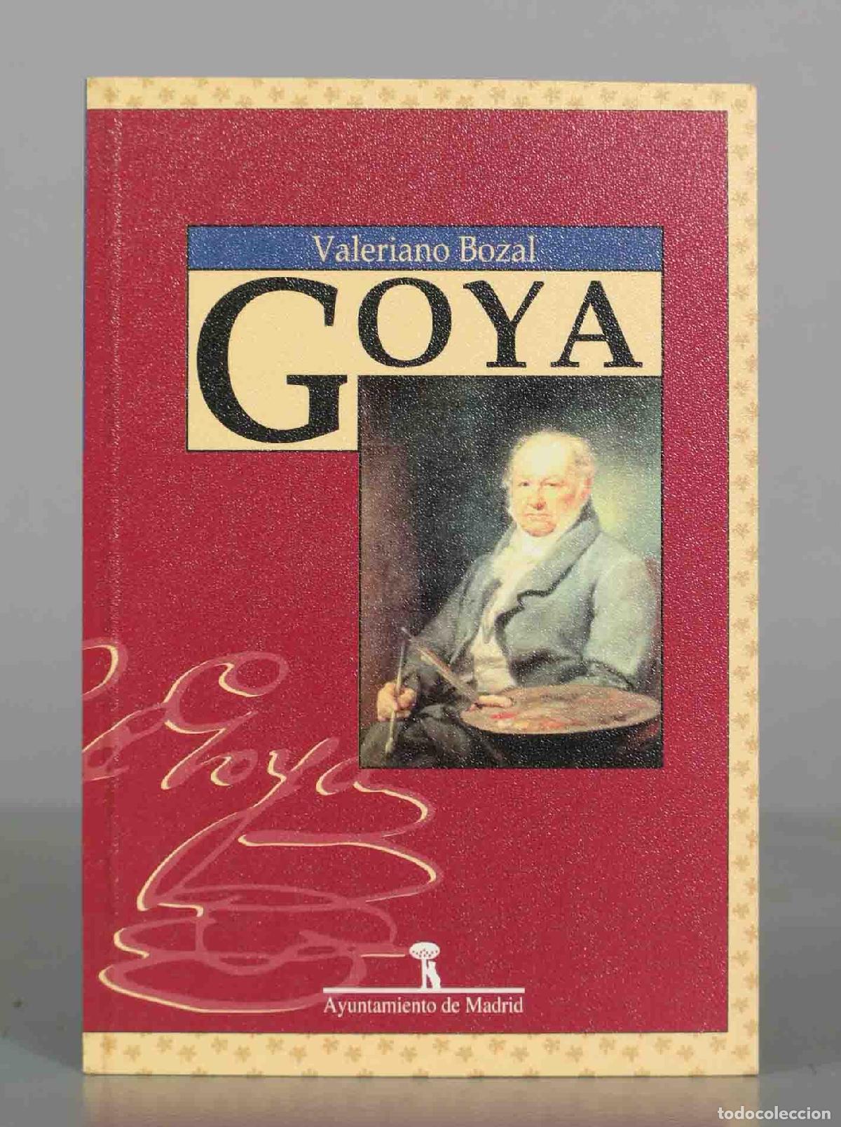 Libros de segunda mano: Goya - Valeriano Bozal - Alianza Cien