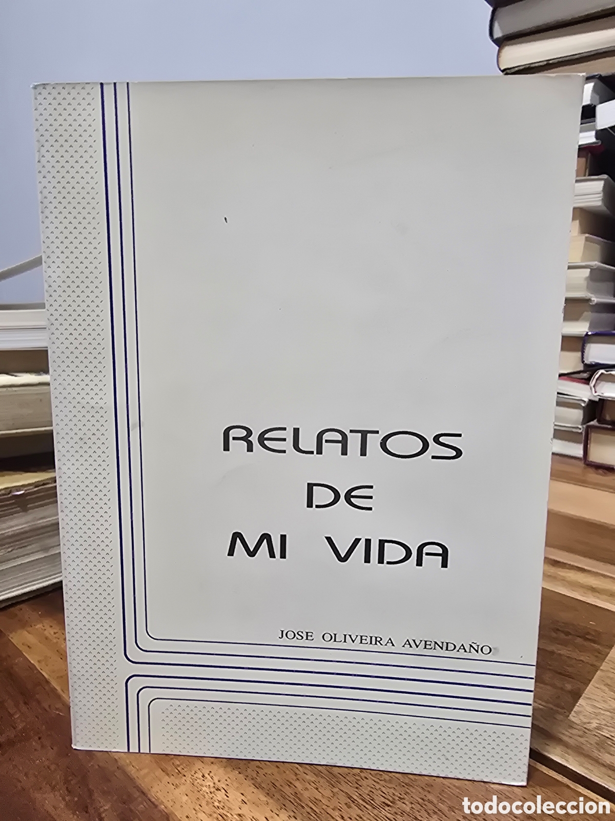 Libros de segunda mano: FIRMADO RELATOS DE MI VIDA Jose Oliveira Avenda&ntilde;o 1993 Biografia