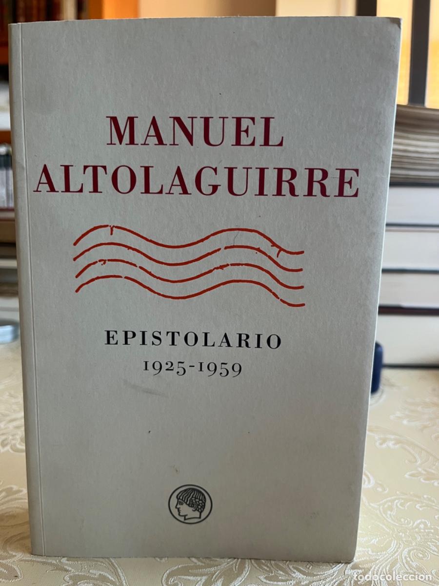 Libros de segunda mano: Altolaguirre, Manuel.- Epistolario 1925-1959