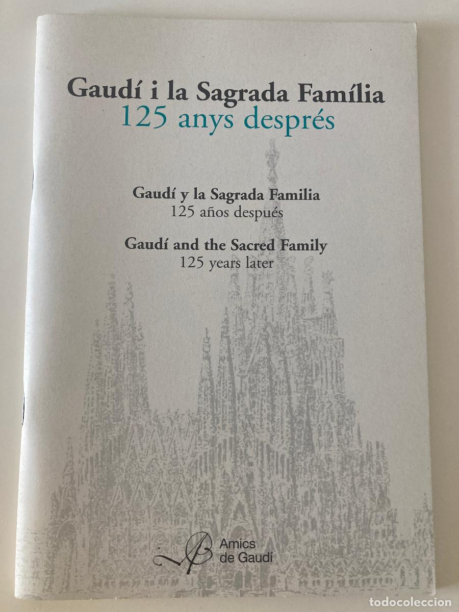 Libros de segunda mano: LIBRO GAUD&Iacute; I LA SAGRADA FAMILIA EN CATAL&Agrave;, ESPA&Ntilde;OL E INGL&Eacute;S 2008