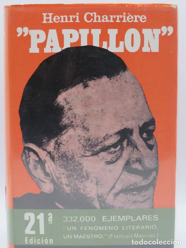Second hand books: Papillon - Henri Charri&egrave;re - Plaza & Jan&eacute;s Editores - La Vida Es R&iacute;o