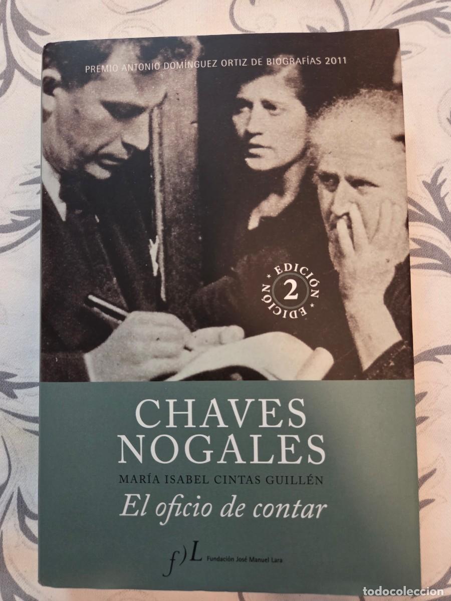 Libros de segunda mano: Chaves Nogales. El oficio de contar. Maria Isabel Cintas Guillen