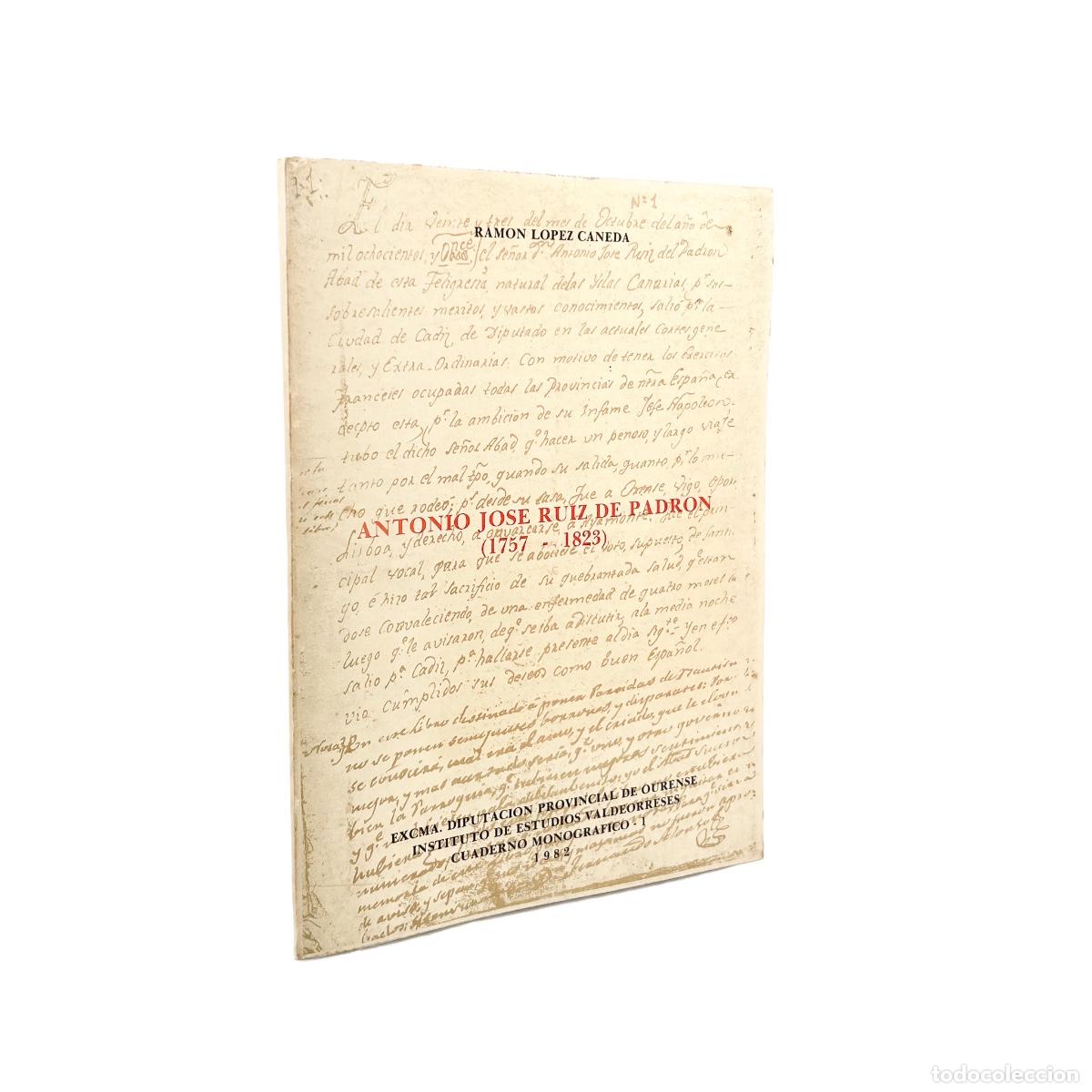 Libros de segunda mano: Antonio Jos&eacute; Ruiz de Padron (1757-1823) Ramon Lopez Caneda