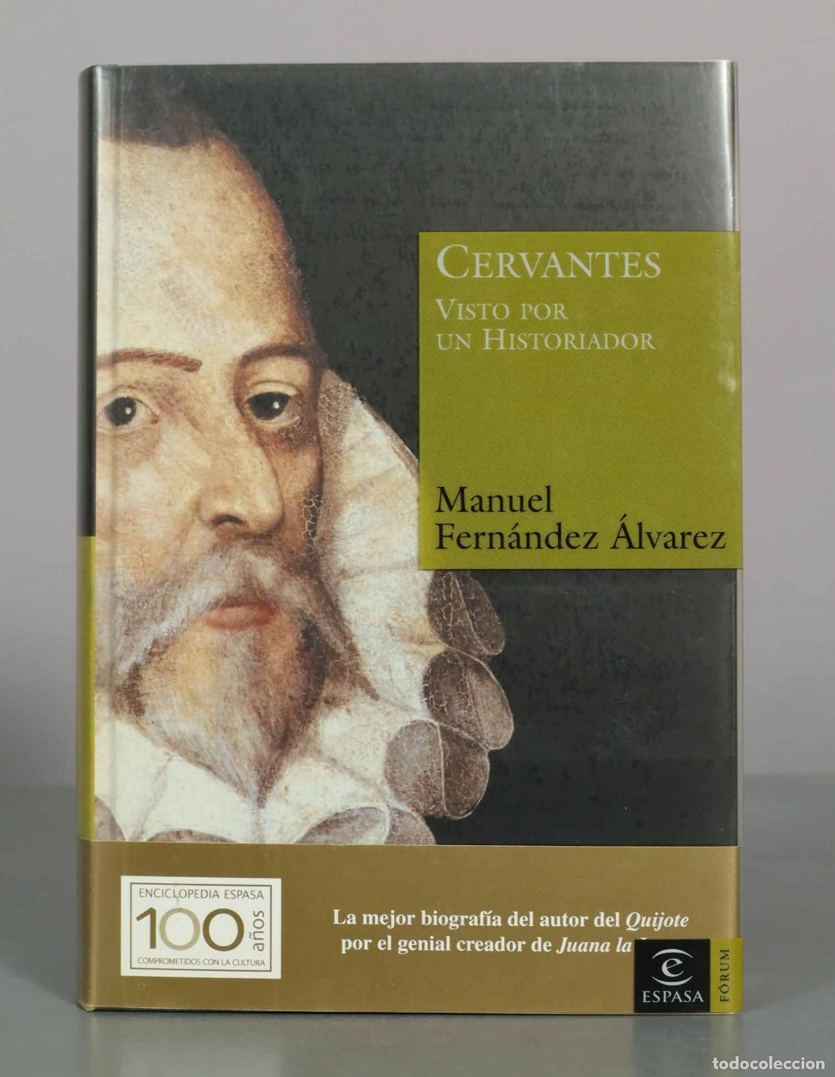 Libros de segunda mano: Cervantes visto por un historiador - Manuel Fern&aacute;ndez &Aacute;lvarez - Editorial Espasa
