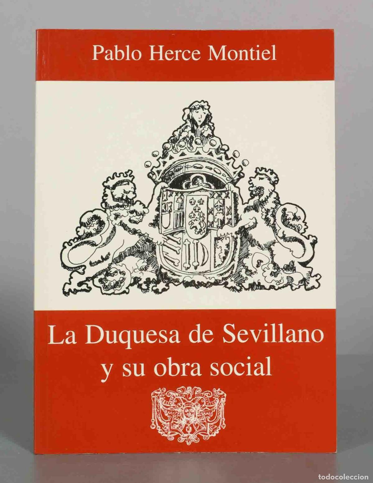 Libros de segunda mano: La Duquesa de Sevillano y su obra social - Pablo Herce Montiel