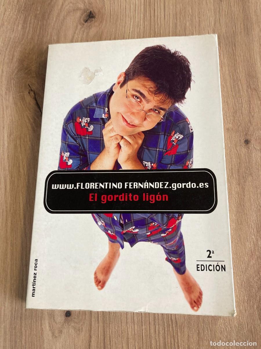 Libros de segunda mano: El gordito lig&oacute;n Florentino Fern&aacute;ndez
