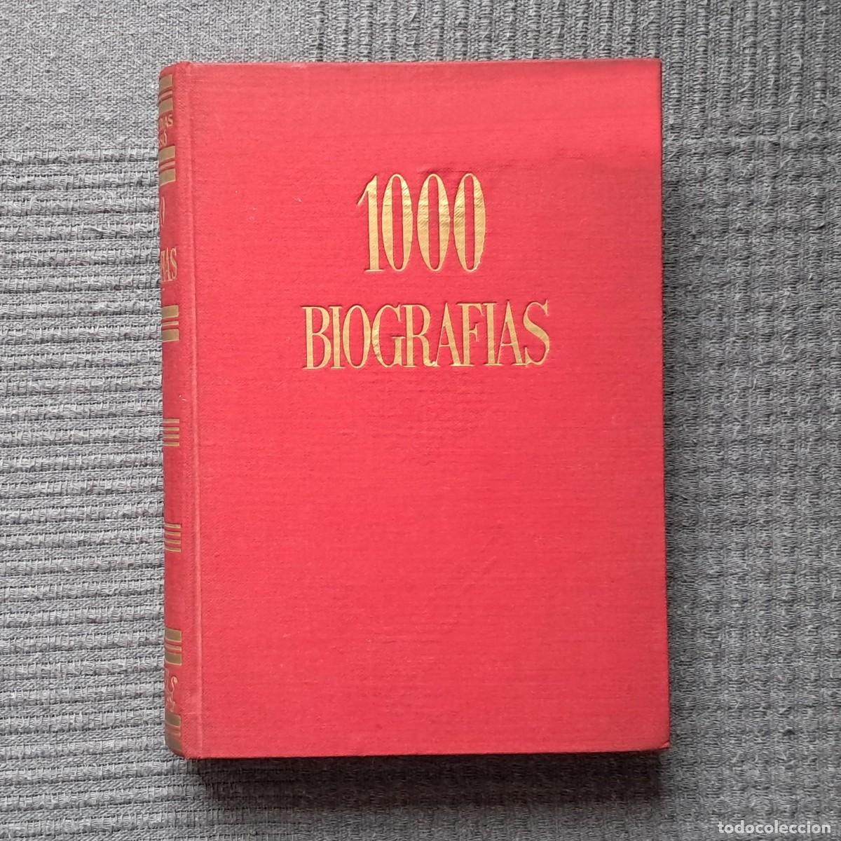 Libros de segunda mano: 1000 BIOGRAF&Iacute;AS MIL BIOGRAF&Iacute;AS - JUAN REGL&Aacute; CAMPISTOL