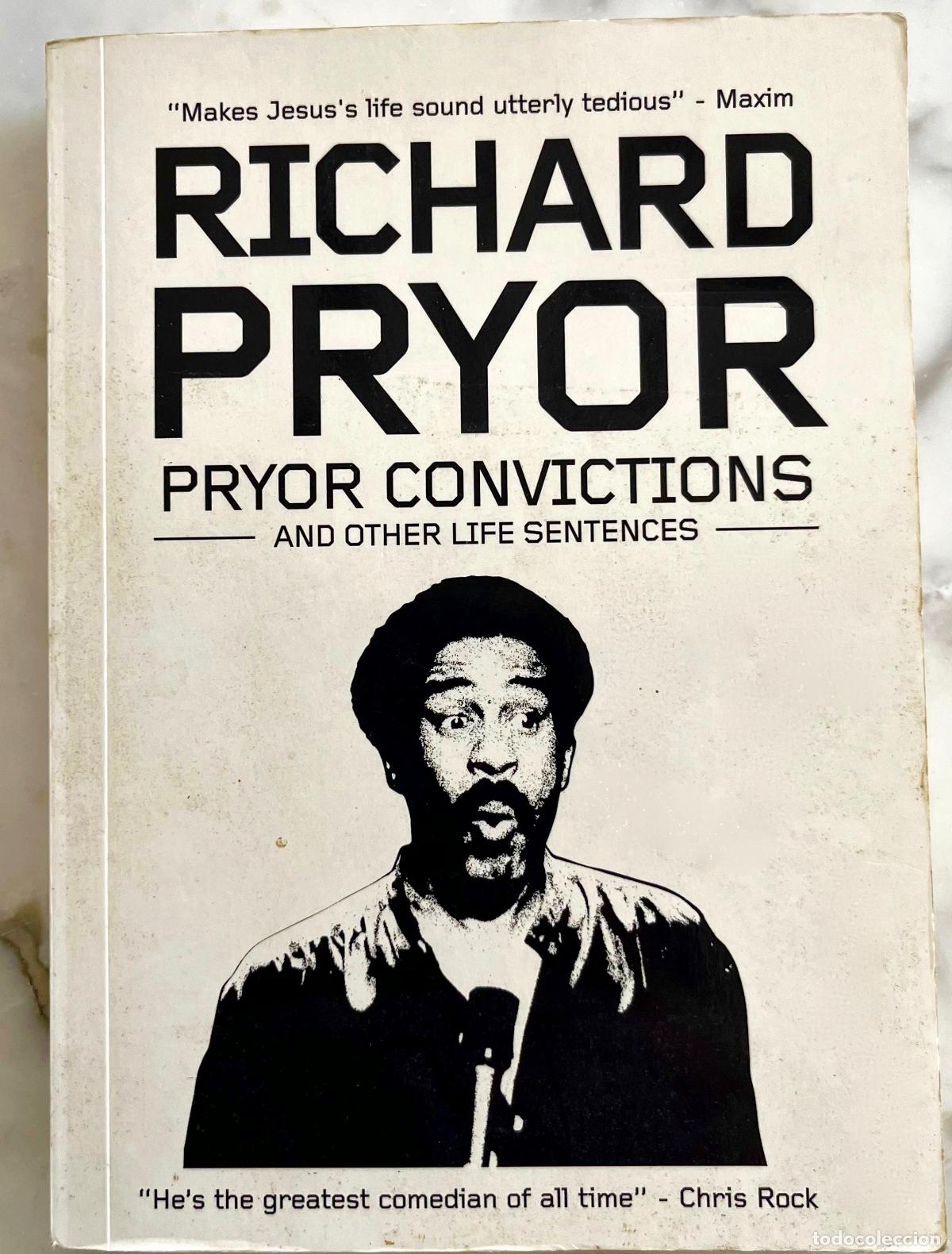 Libros de segunda mano: RICHARD PRYOR. PRYOR CONVICTIONS. LIBRO EN INGLES 2005