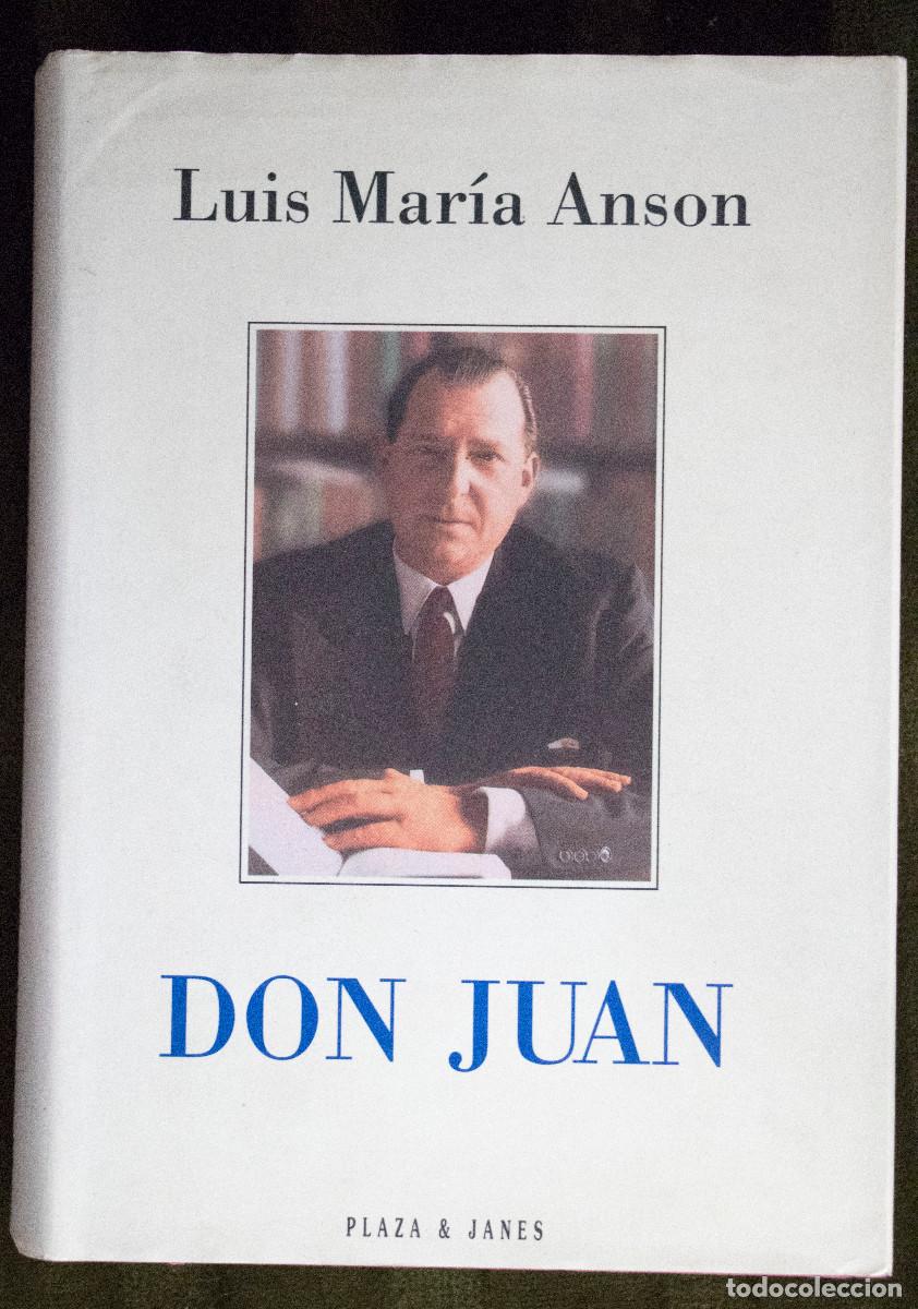 Libros de segunda mano: DON JUAN, de Luis María Ansón.