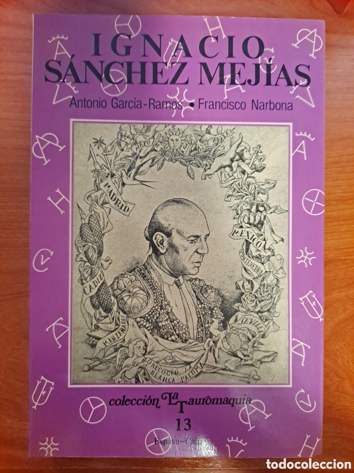 Libros de segunda mano: Libro &rdquo;Ignacio S&aacute;nchez Mej&iacute;as dentro y fuera...&rdquo;