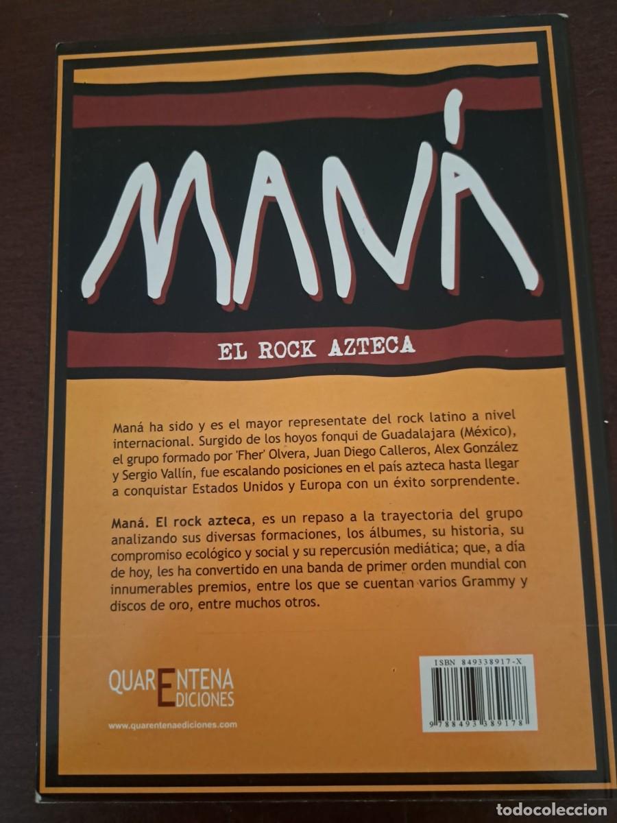 Libros de segunda mano: MANA - LIBRO - EL ROCK AZTECA - 160 PAGINAS - Foto 2