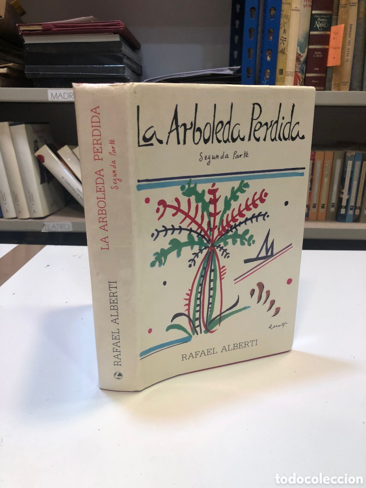 Libros de segunda mano: La Arboleda Perdida. Segunda Parte - Rafael Alberti