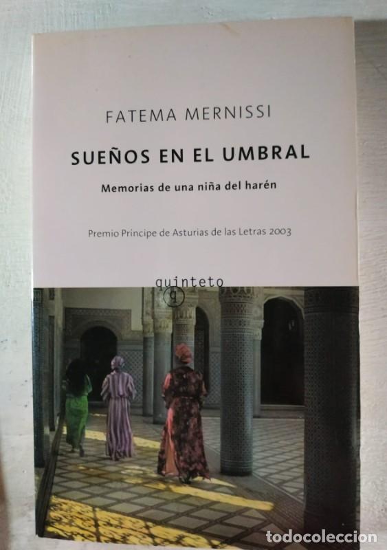 Libros de segunda mano: Sue&ntilde;os en el Umbral: Memorias de una Ni&ntilde;a del Haren - Fatema Mernissi - Quinteto, N&ordm; 9