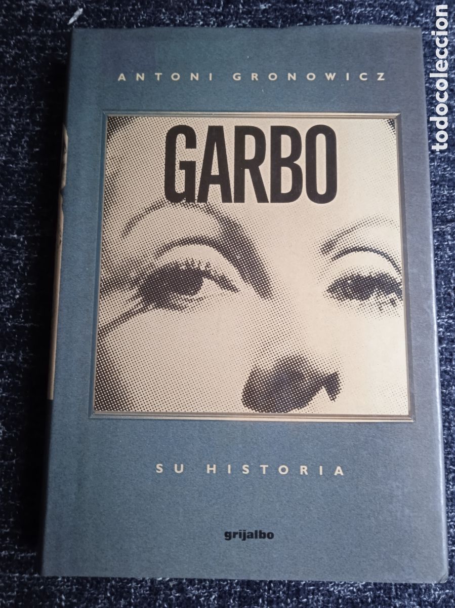 Libros de segunda mano: GARBO, / ANTONI GRONOWICZ. -ED. GRIJALBO