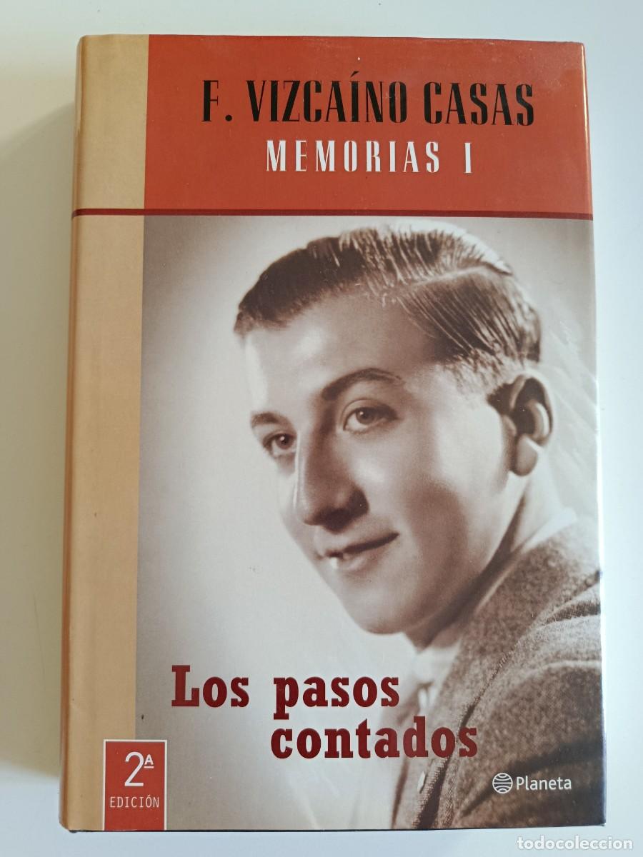 Libros de segunda mano: FERNANDO VIZCA&Iacute;NO CASAS. MEMORIAS I. FIRMADO POR EL AUTOR. PLANETA. 2000.