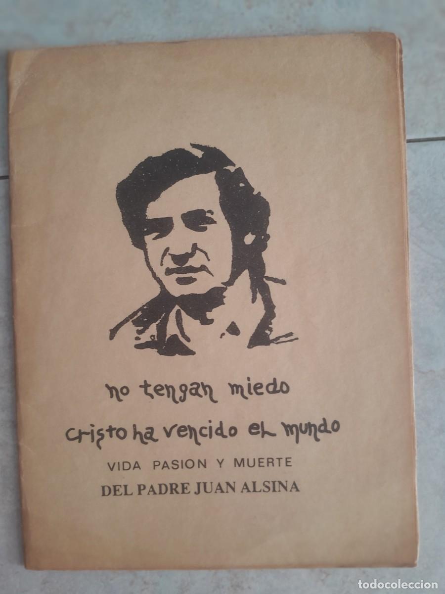 Libros de segunda mano: VIDA PASION Y MUERTE DEL PADRE JUAN ALSINA. FOLLETO CONMEMORATIVO 15 PAGINAS.