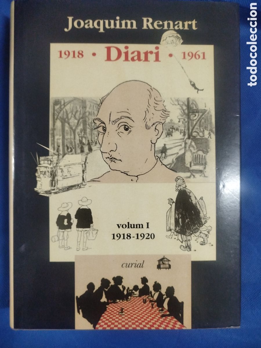 Libros de segunda mano: Joaquim Renart, Diari, 1918-1961, vol. I, 1918-1920