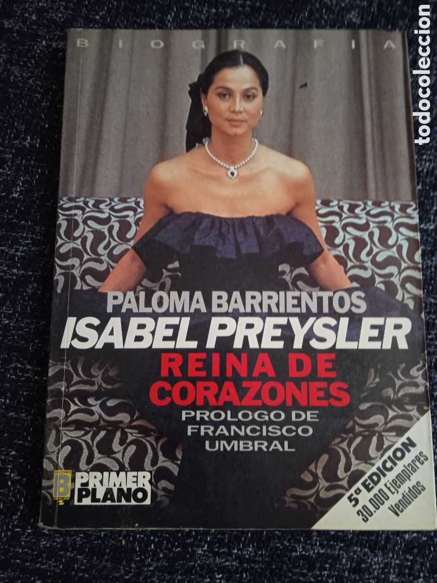 Libros de segunda mano: ISABEL PREYSLER REINA DE CORAZONES, / PALOMA BARRIENTOS.