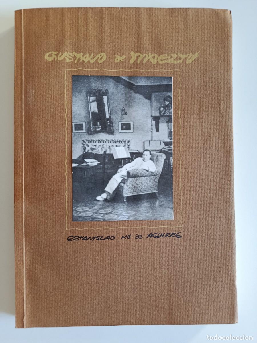 Libros de segunda mano: GUSTAVO DE MAEZTU. ESTANISLAO MAR&Iacute;A DE AGUIRRE. EDICIONES EL TILO 1993