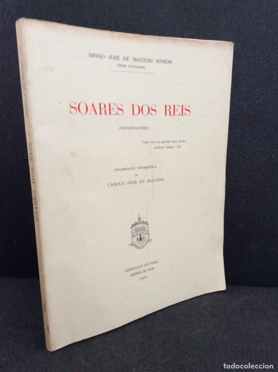 Libros de segunda mano: Soares dos Reis : recorda&ccedil;&otilde;es de Diogo Jos&eacute; de Macedo J&uacute;nior (Mem Bugalho)