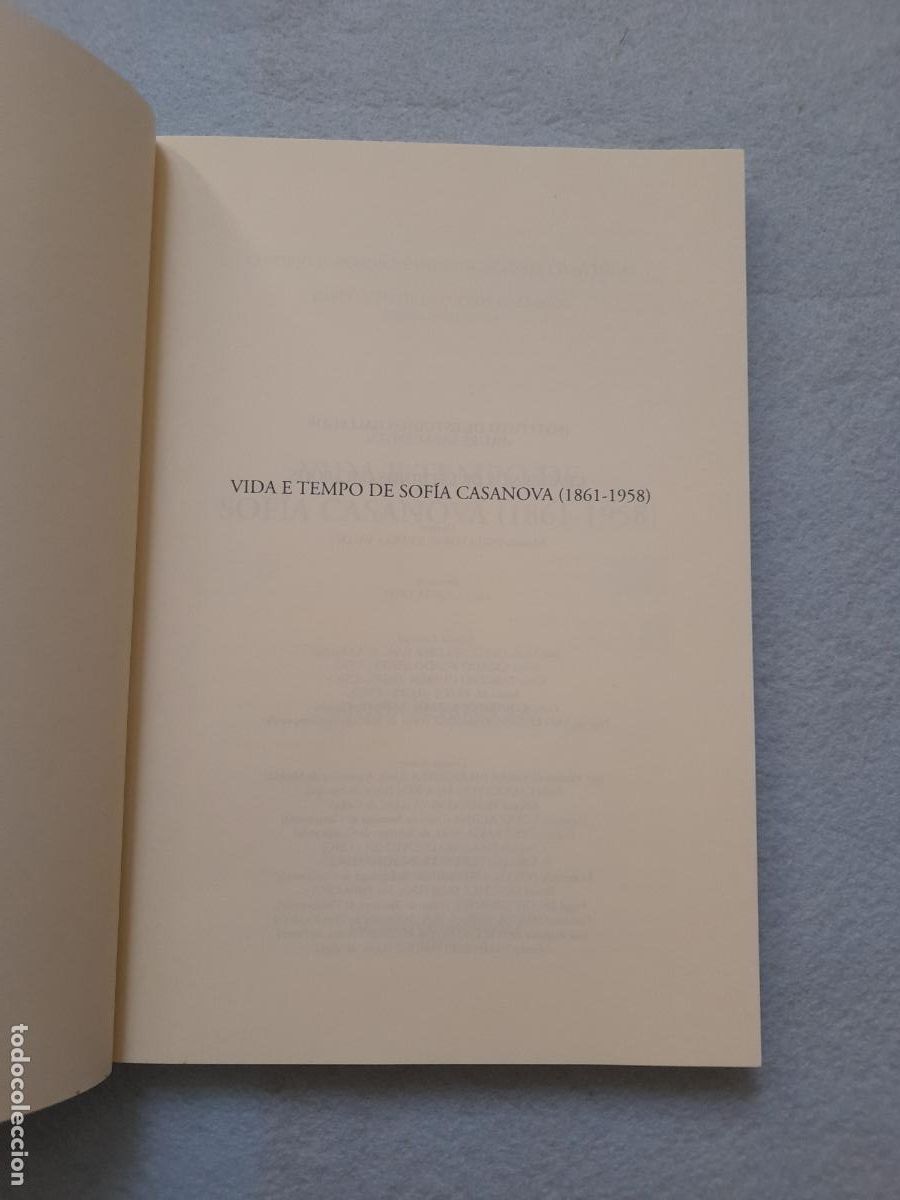 Libros de segunda mano: Vida e Tempo de Sof&iacute;a Casanova (1861 - 1958). Ant&oacute;n M. Pazos. - Foto 2