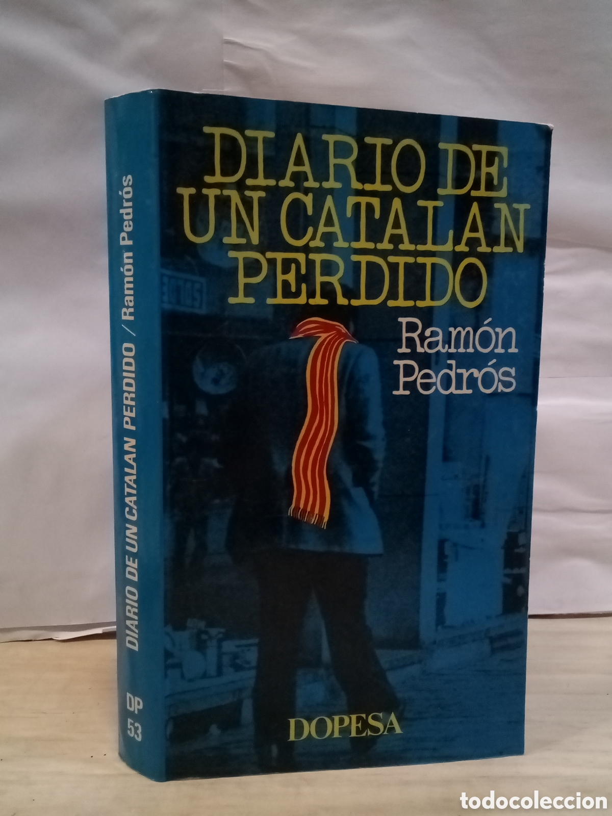 Libros de segunda mano: Ram&oacute;n Pedr&oacute;s : Diario de un Catal&aacute;n Perdido