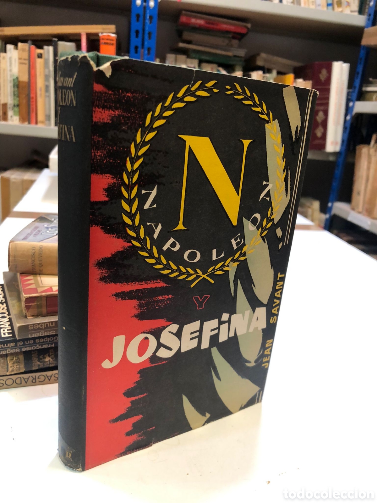 Gebrauchte B&uuml;cher: Napole&oacute;n y Josefina - Jean Savant