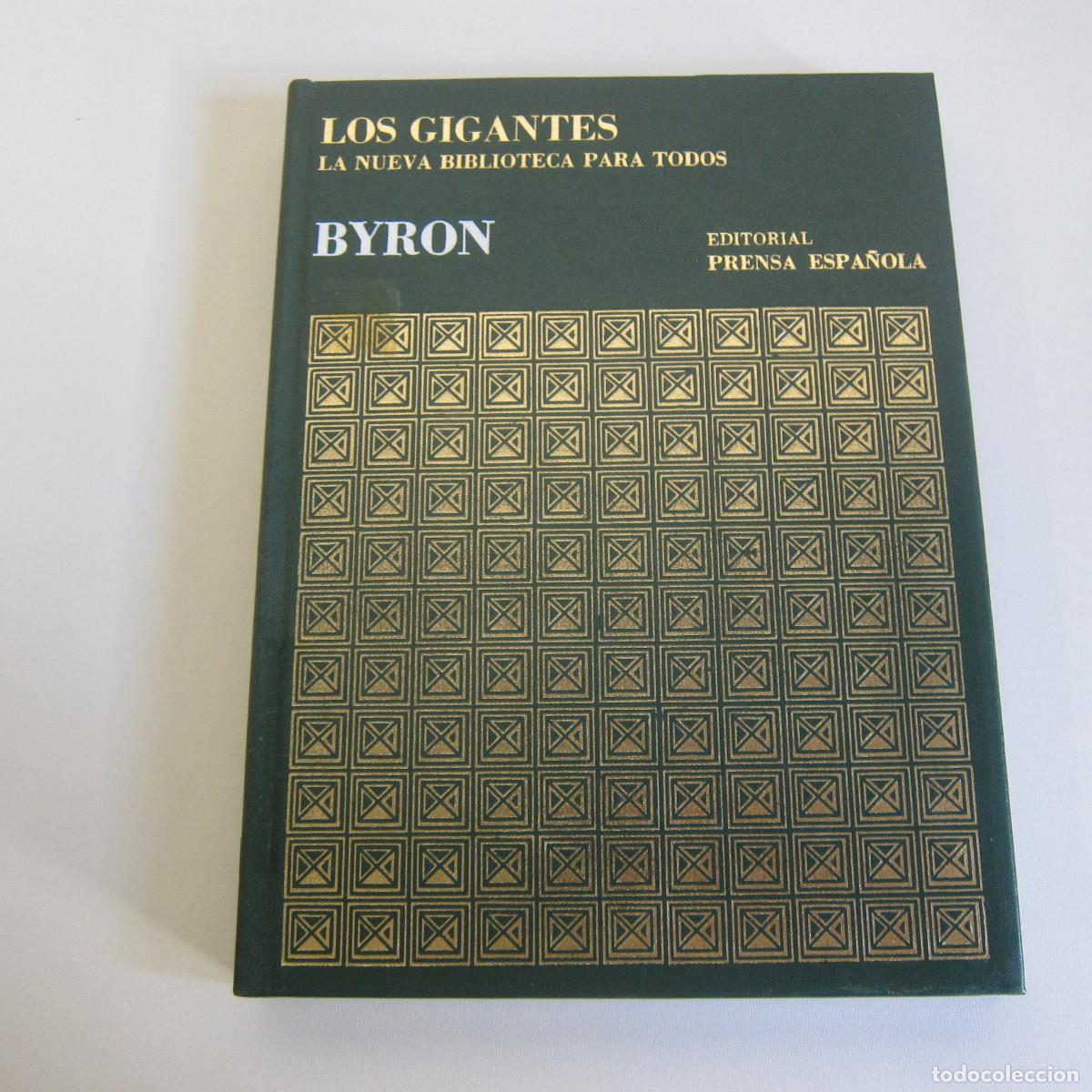 Livros em segunda m&atilde;o: BYRON - COLECCI&Oacute;N LOS GIGANTES (PRENSA ESPA&Ntilde;OLA) BIOGRAF&Iacute;A MONOGRAF&Iacute;A