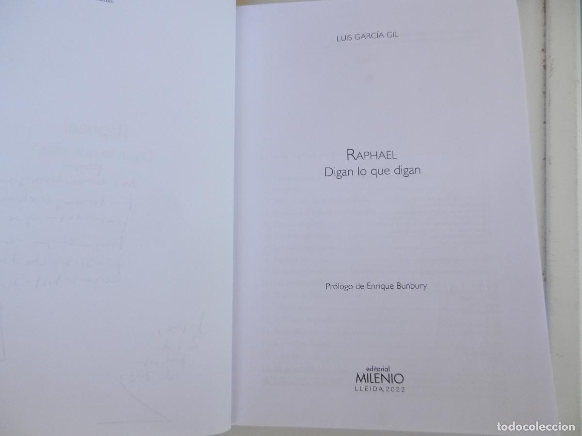 Libros de segunda mano: RAFAEL - DIGAN LO QUE DIGAN - LUIS GARC&Iacute;A GIL - EDITORIAL MILENIO 2022 - DEDICADO POR EL AUTOR.
