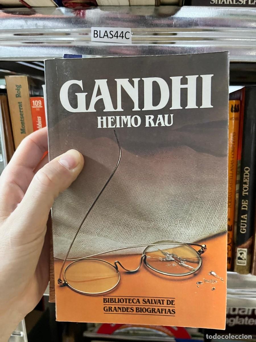 Libros de segunda mano: BLAS44C &ndash; Gandhi &ndash; Heimo Rau &ndash; Biblioteca Salvat de Grandes Biograf&iacute;as &ndash; Biograf&iacute;a.