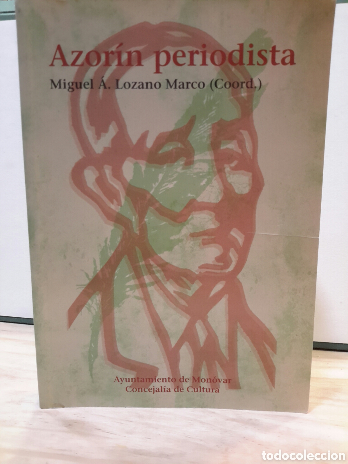 Livros em segunda m&atilde;o: Azorin periodista Muguel Lozano