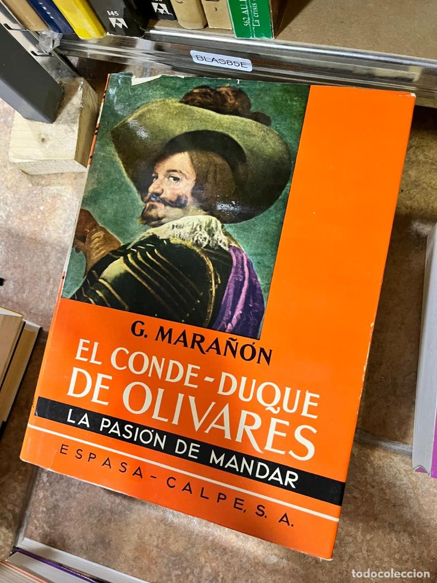 Livros em segunda m&atilde;o: BLAS85E &ndash; El Conde-Duque de Olivares. La pasi&oacute;n de mandar &mdash; Gregorio Mara&ntilde;&oacute;n. Biograf&iacute;a hist&oacute;rica.