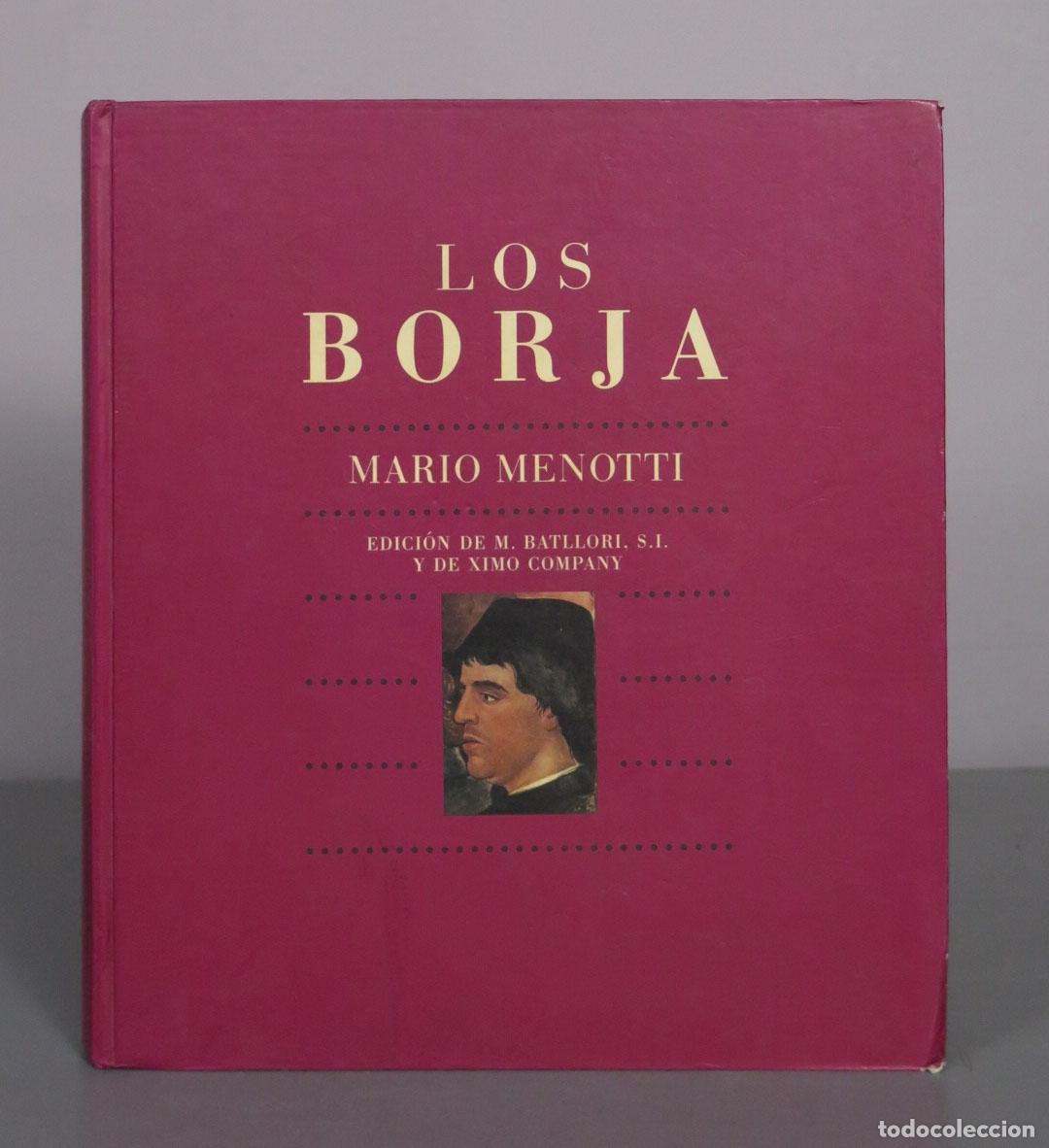 Libros de segunda mano: Los Borja - Mario Menotti - M. Batllori, Ximo Company - Bancaixa