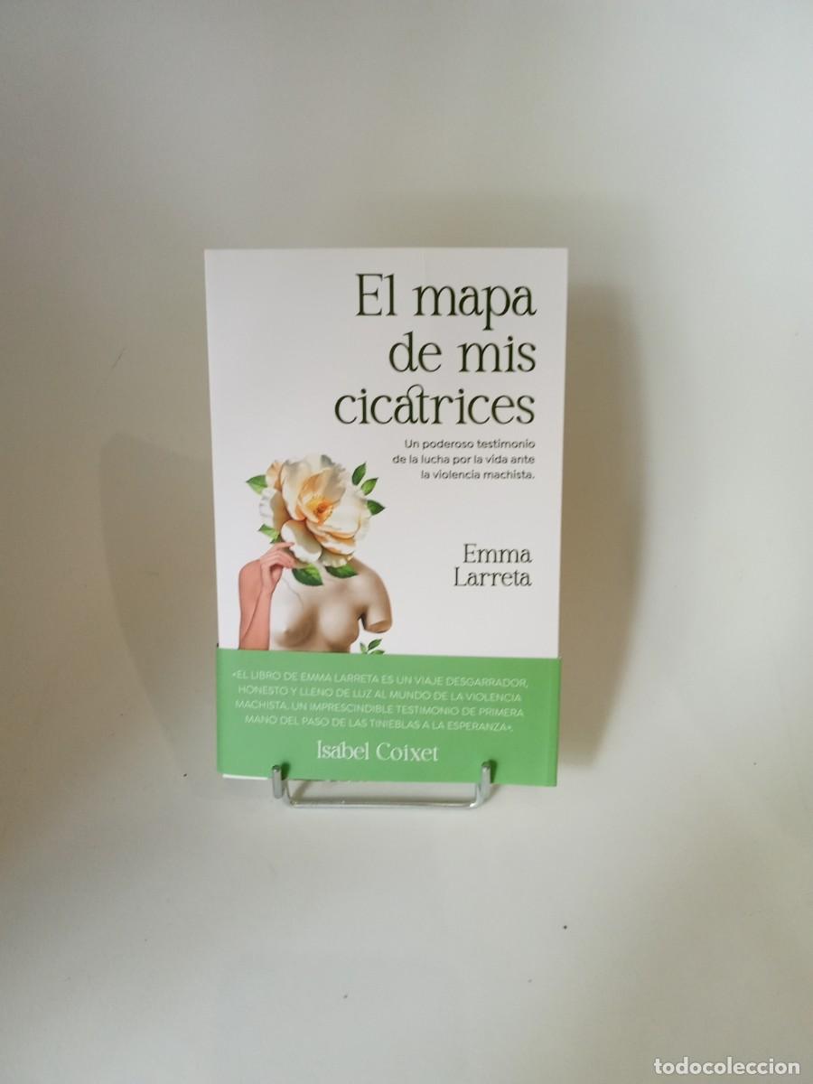 Libros de segunda mano: Emma Larreta. El mapa de mis cicatrices - Foto 1
