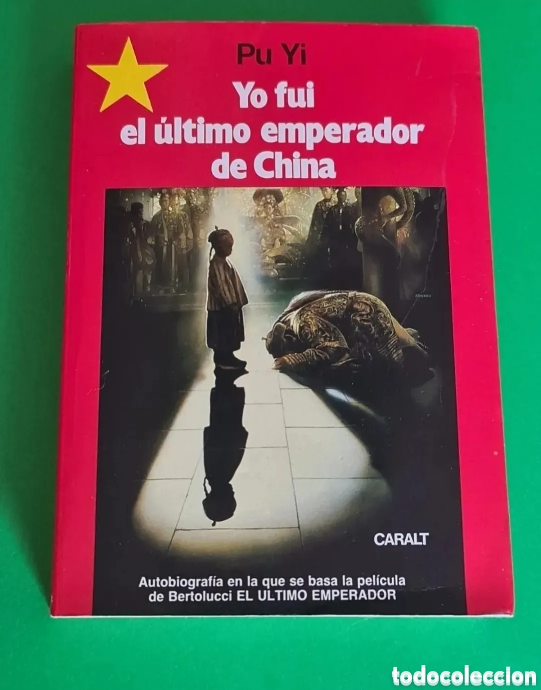 Second hand books: Yo fui el &uacute;ltimo emperador de China/ Pu Yi.