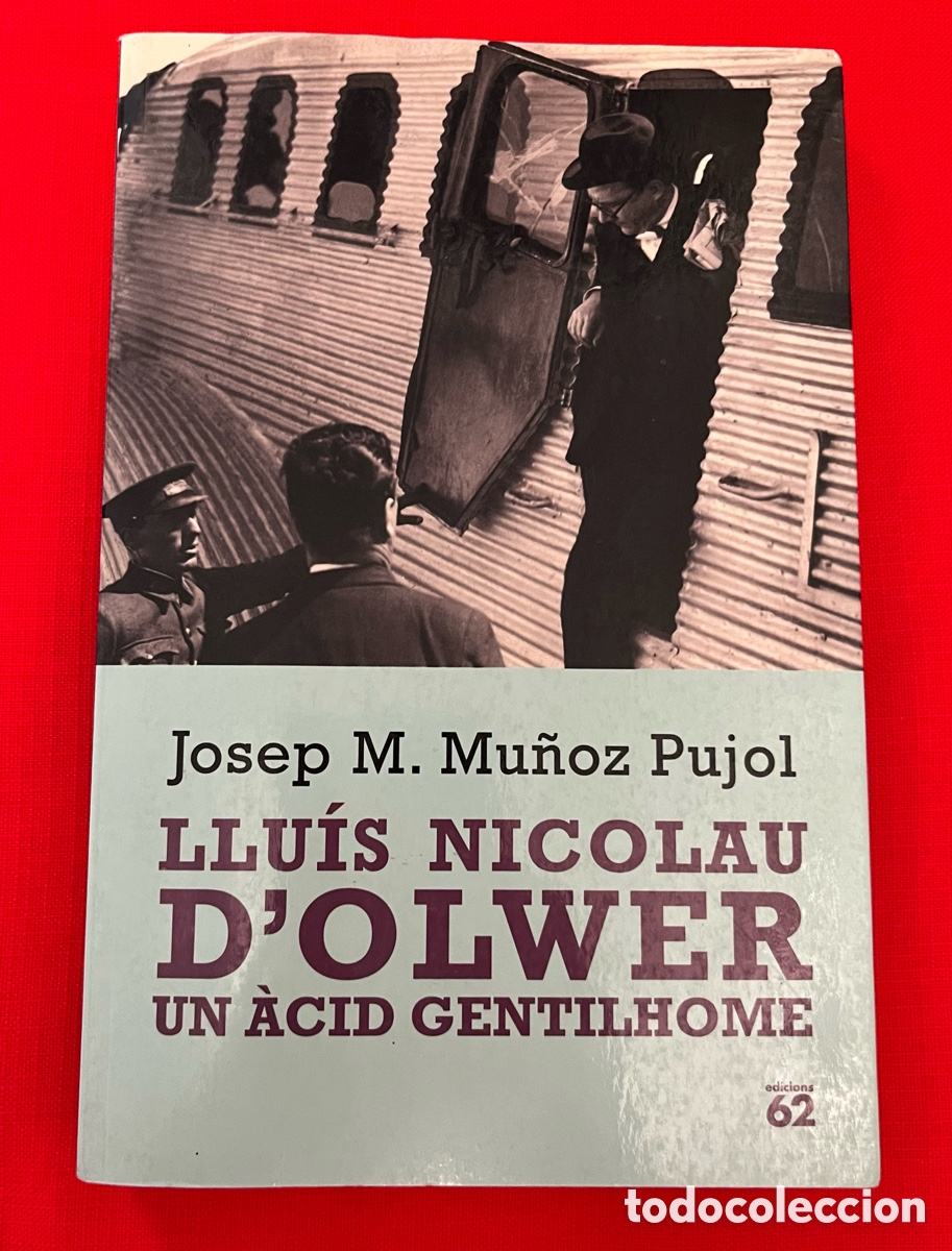 Libros de segunda mano: Llibre Llu&iacute;s Nicolau d'Olwer Un &agrave;cid gentilhome