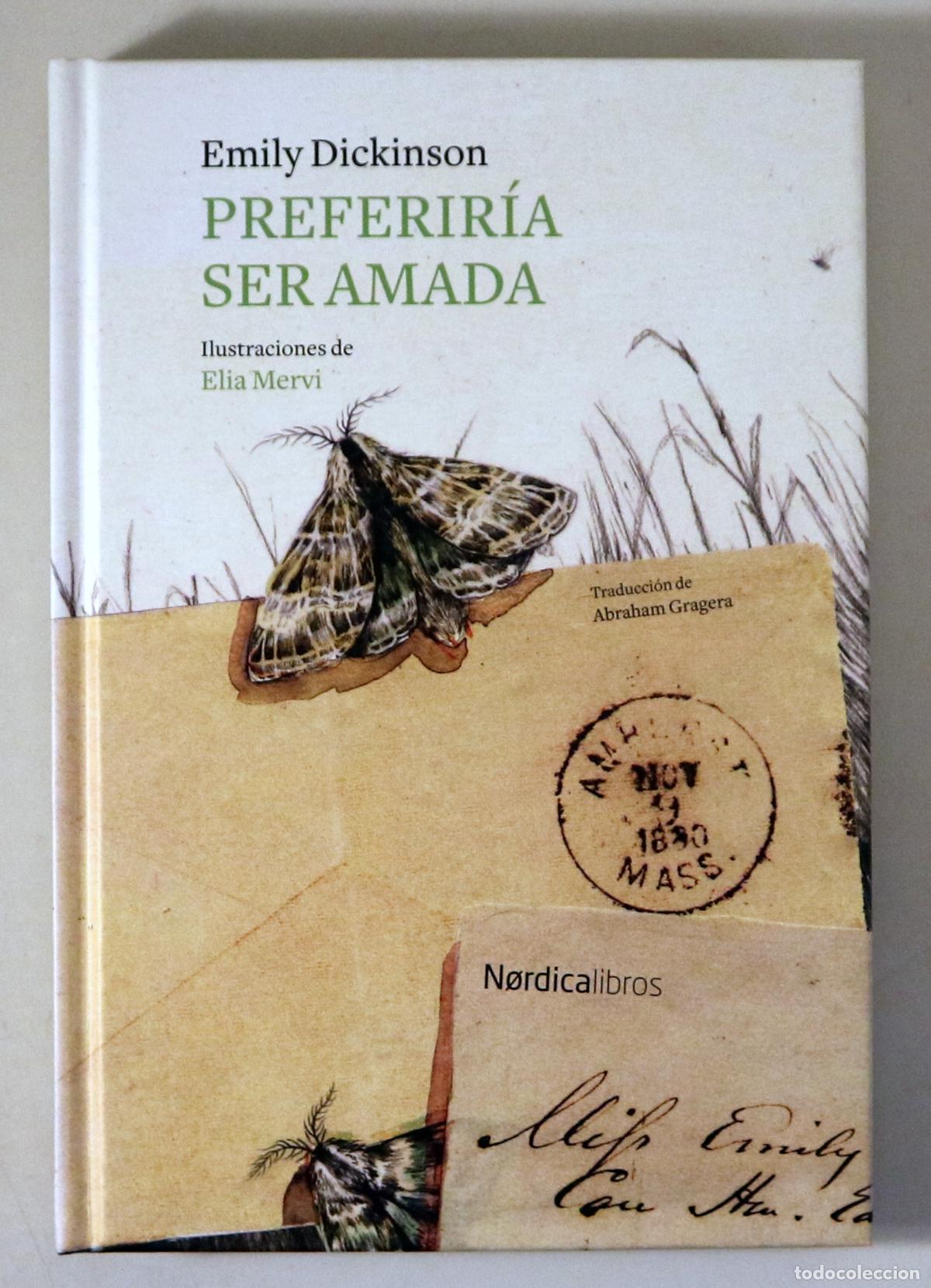 Libri di seconda mano: DICKINSON, Emily - MERVI, Elisa - PREFERIR&Iacute;A SER AMADA - Madrid 2018 - Ilustrado