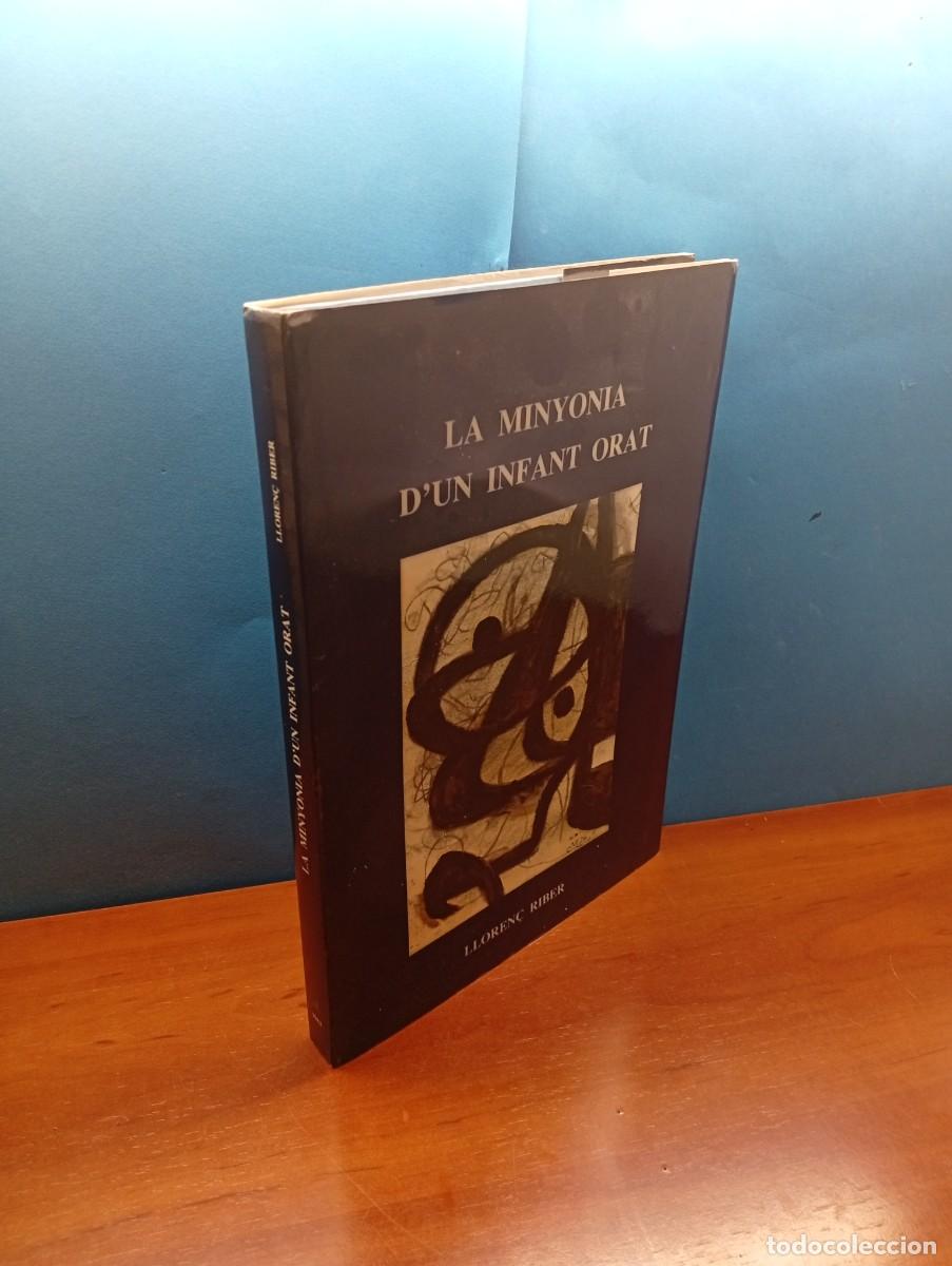 Libros de segunda mano: La minyonia d&rsquo;un infant orat.- LLOREN&Ccedil; RIBER