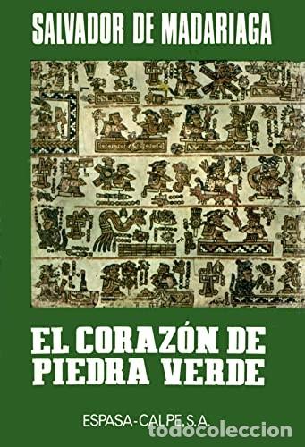 Libros de segunda mano: Madariaga.corazon Piedra - Salvador de Madariaga - Espasa-calpe - Salvador de Madariaga