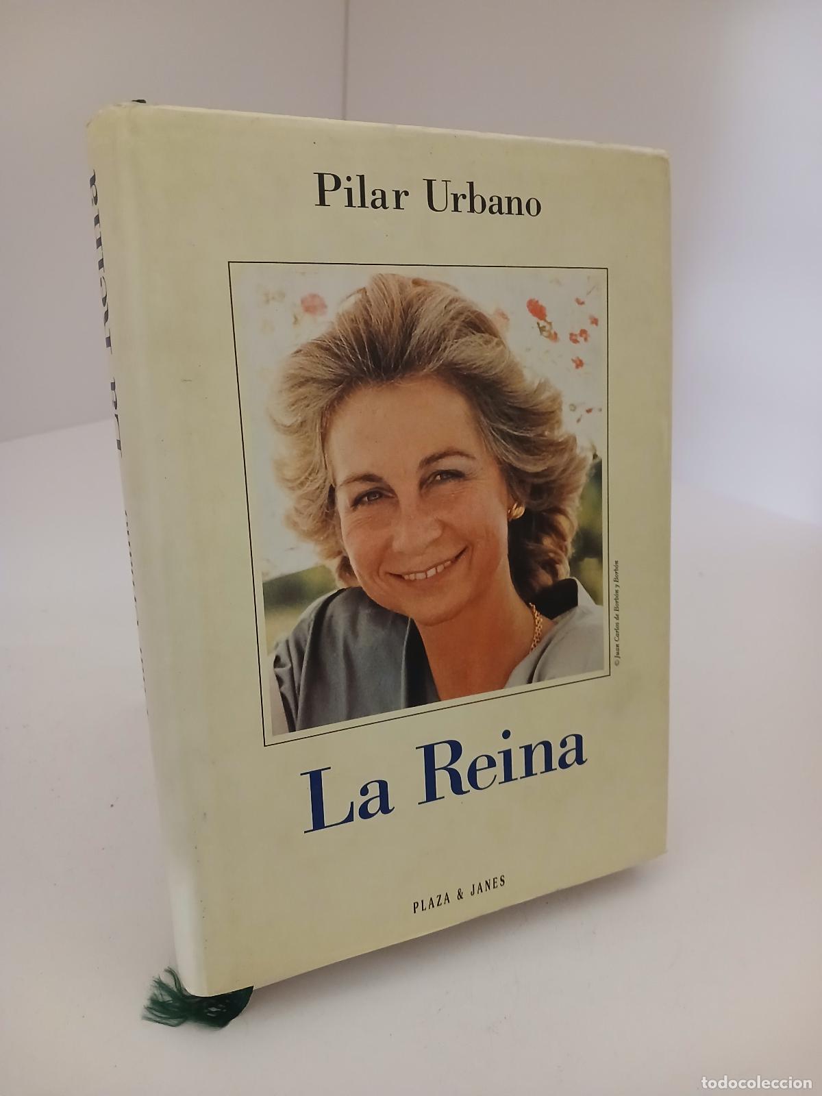 Libros de segunda mano: La Reina - Pilar Urbano
